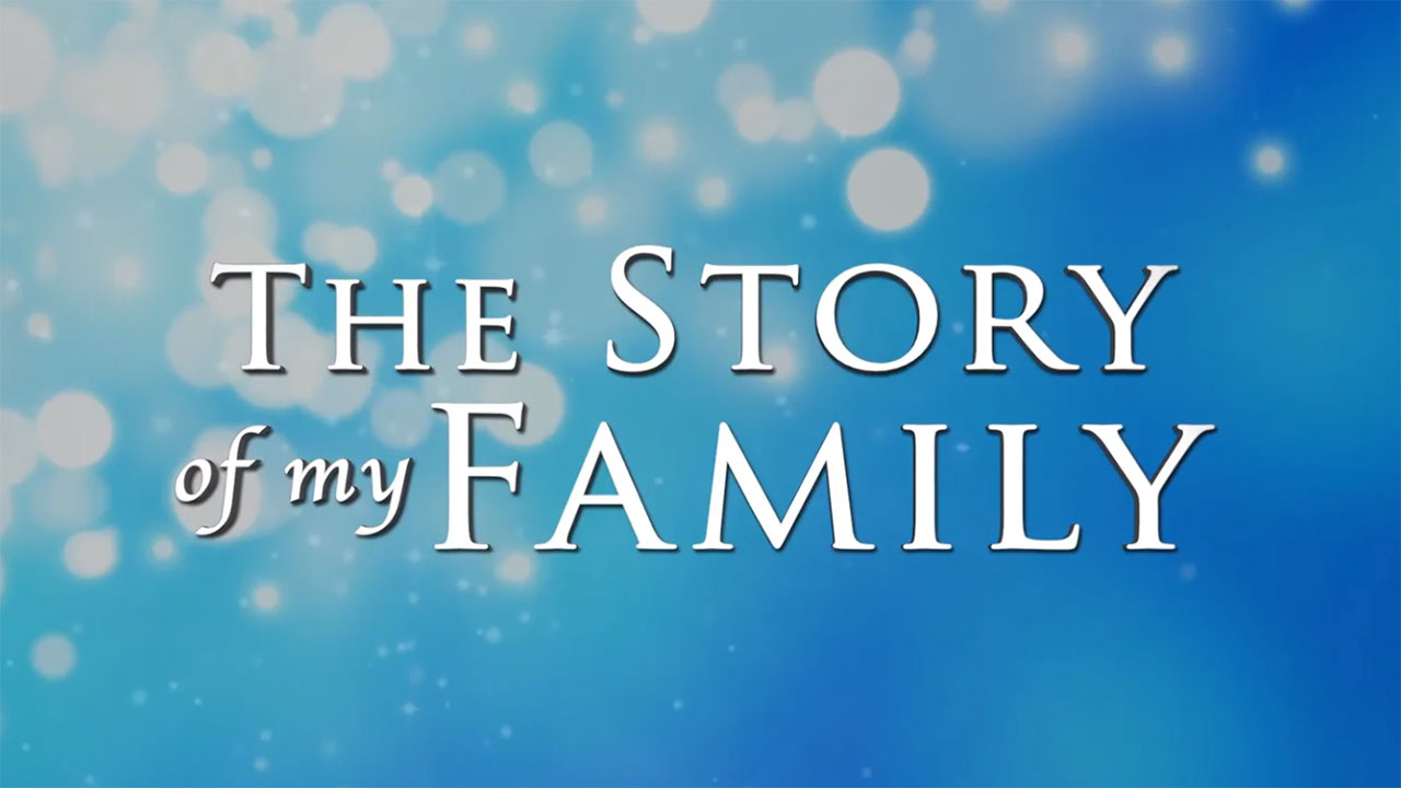 The Story of My Family
